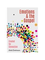 Emotions & the Gospel: Created for Connection
