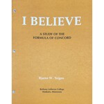 I Believe A Study of the Formula of Concord