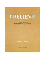 I Believe A Study of the Formula of Concord