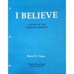 I Believe A Study of the Smalcald Articles