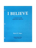 I Believe A Study of the Smalcald Articles
