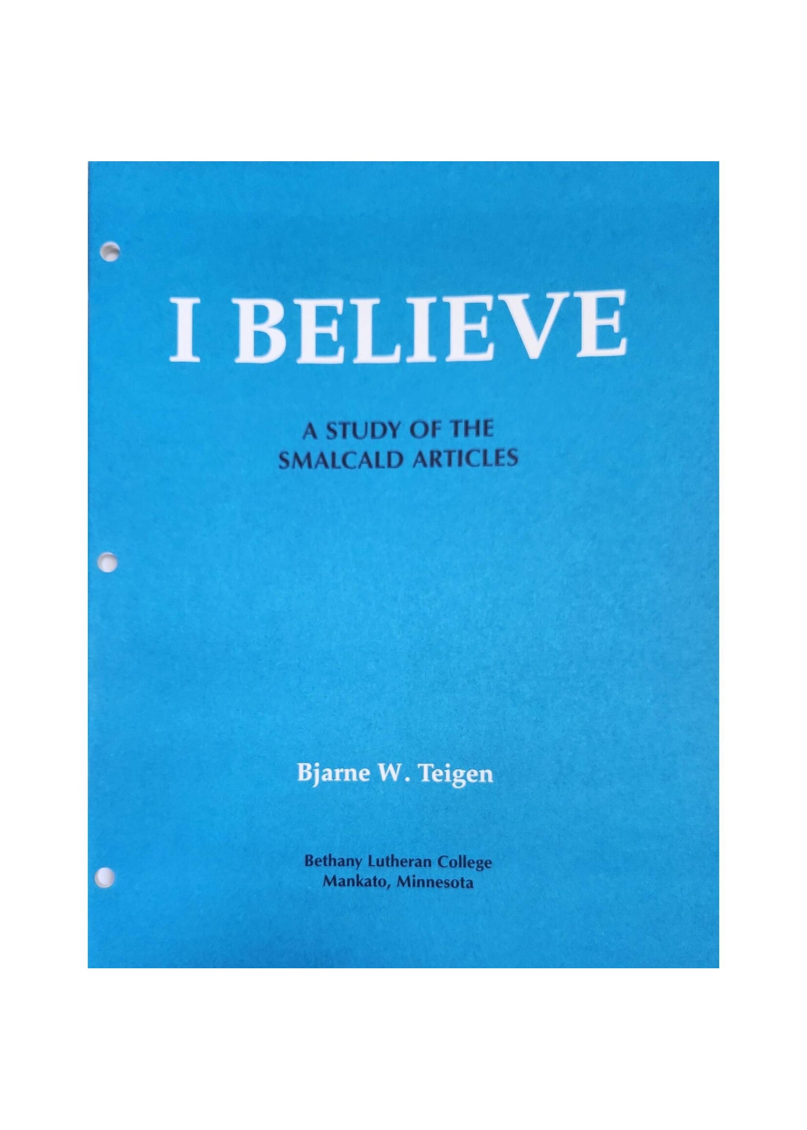 I Believe A Study of the Smalcald Articles