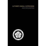 ELS Luther's Small Catechism & Explanation (EHV) 2023