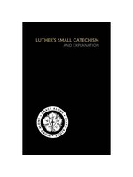 ELS Luther's Small Catechism & Explanation (ESV) 2023