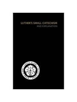 ELS Luther's Small Catechism & Explanation (NKJV) 2023
