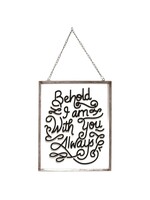 Behold I Am With You Always Framed Glass Wall Art