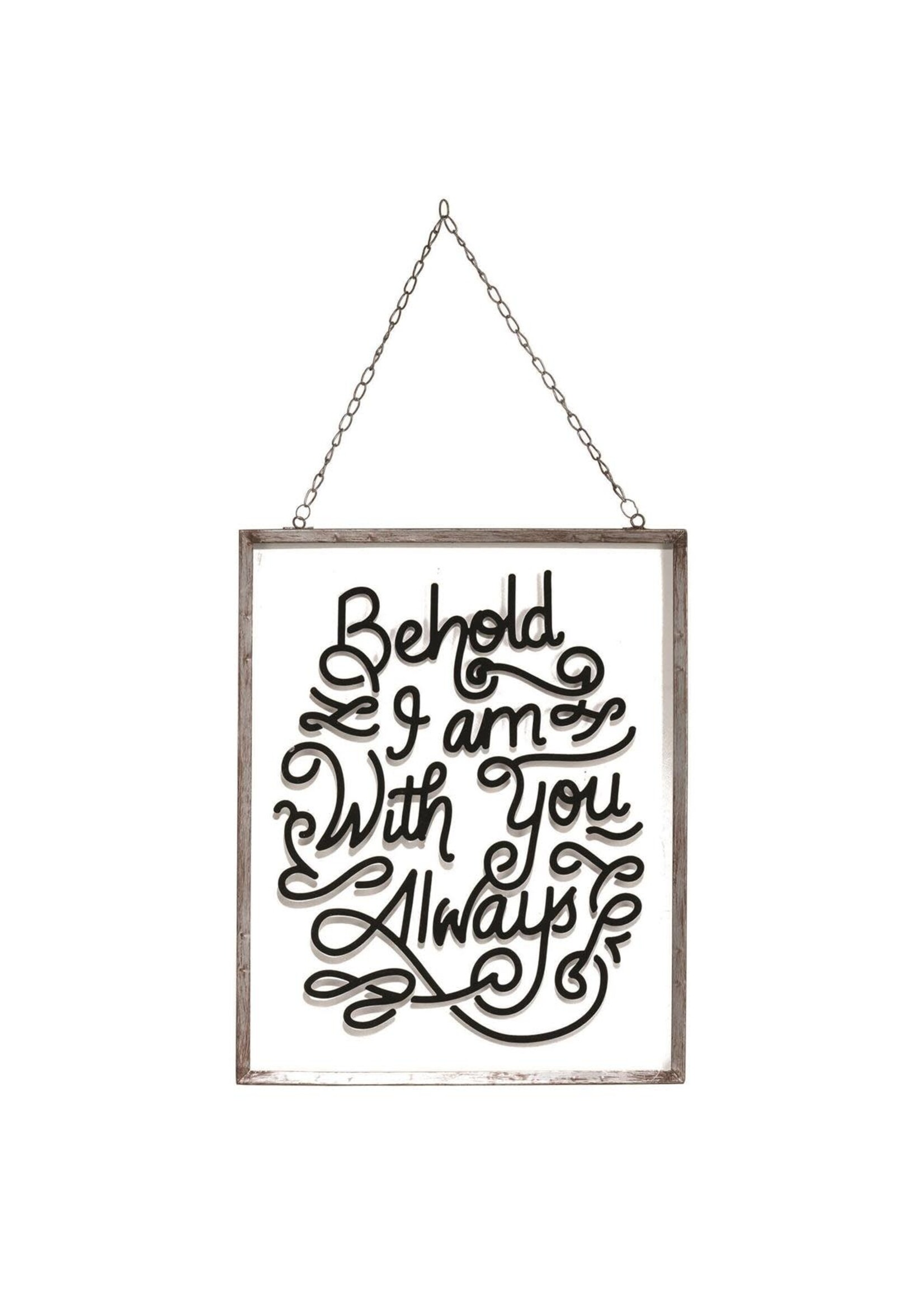Behold I Am With You Always Framed Glass Wall Art