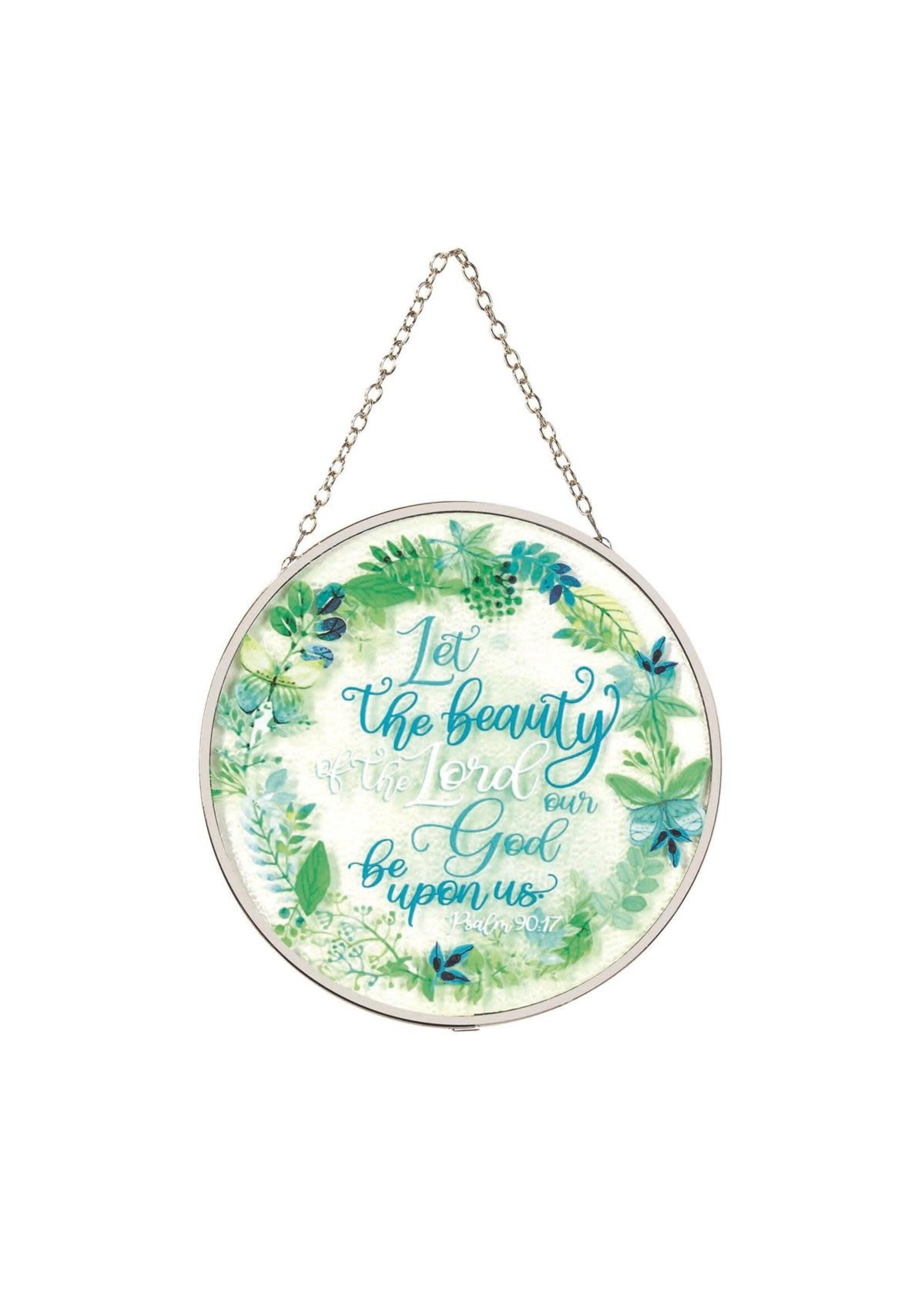 Let the Beauty of the Lord Be Upon Us Suncatcher