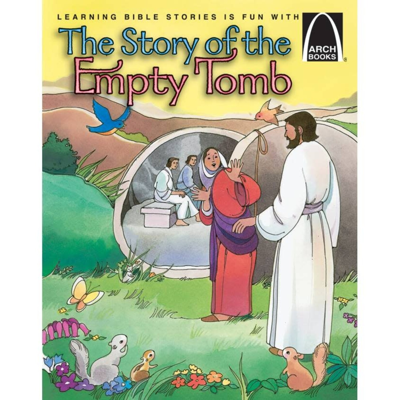 The Story of the Empty Tomb (Arch Book)