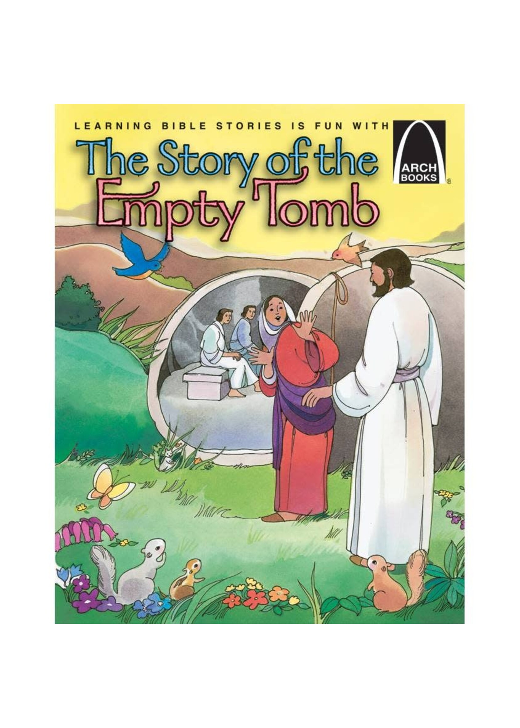 The Story of the Empty Tomb (Arch Book)