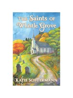 The Saints of Whistle Grove