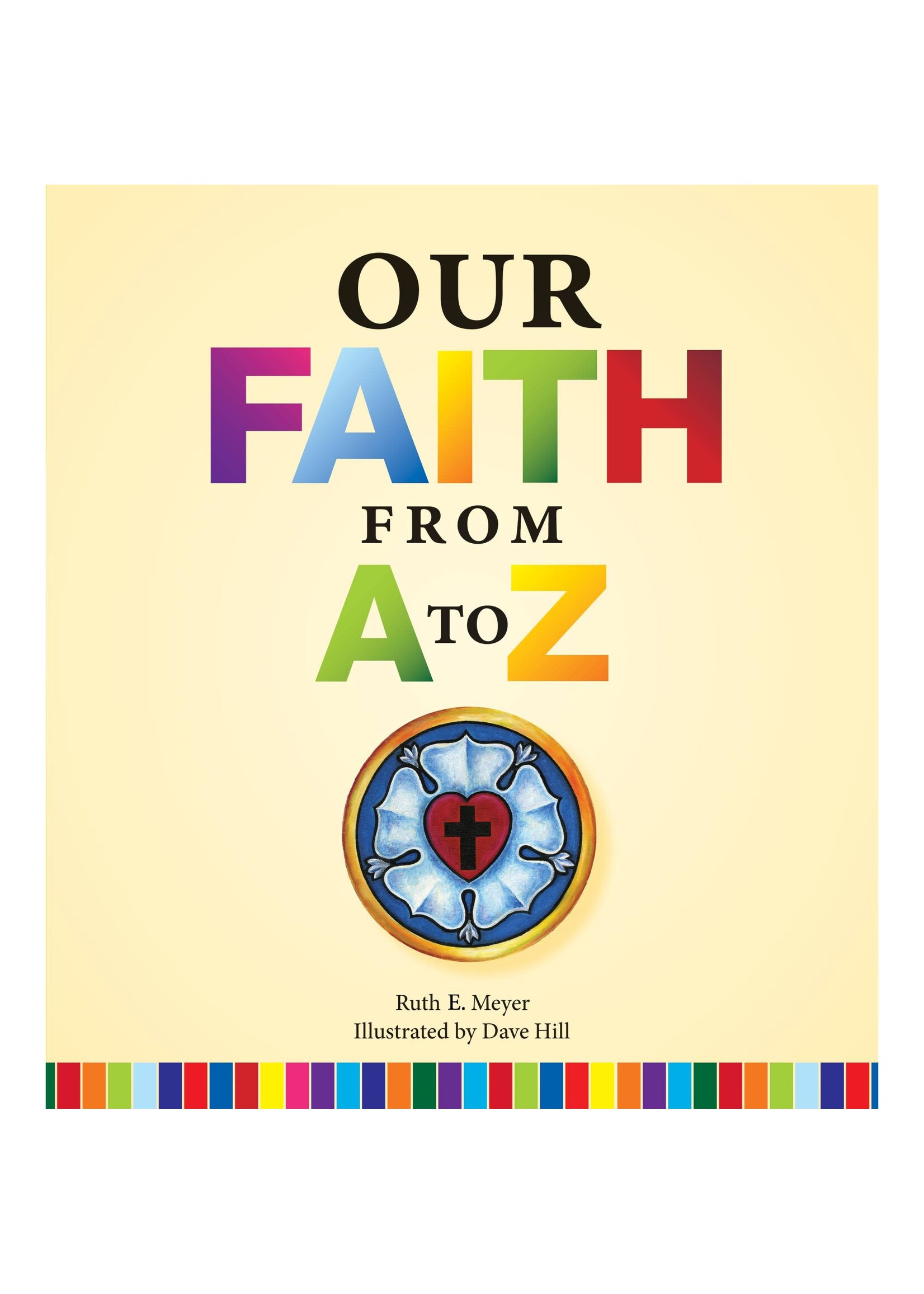 Our Faith From A to Z
