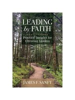 Leading by Faith: Practical Insights for Christian Leaders