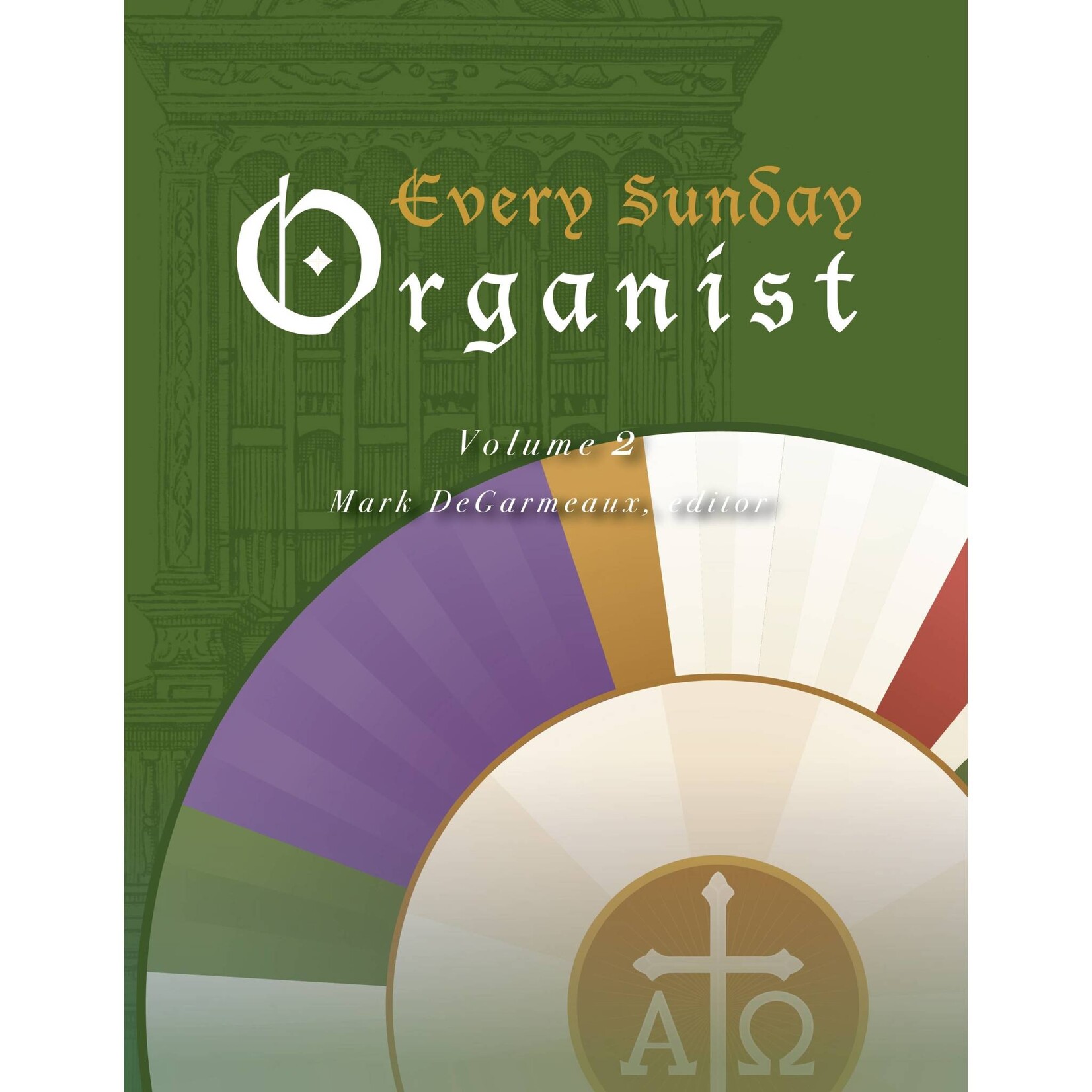Every Sunday Organist Volume 2