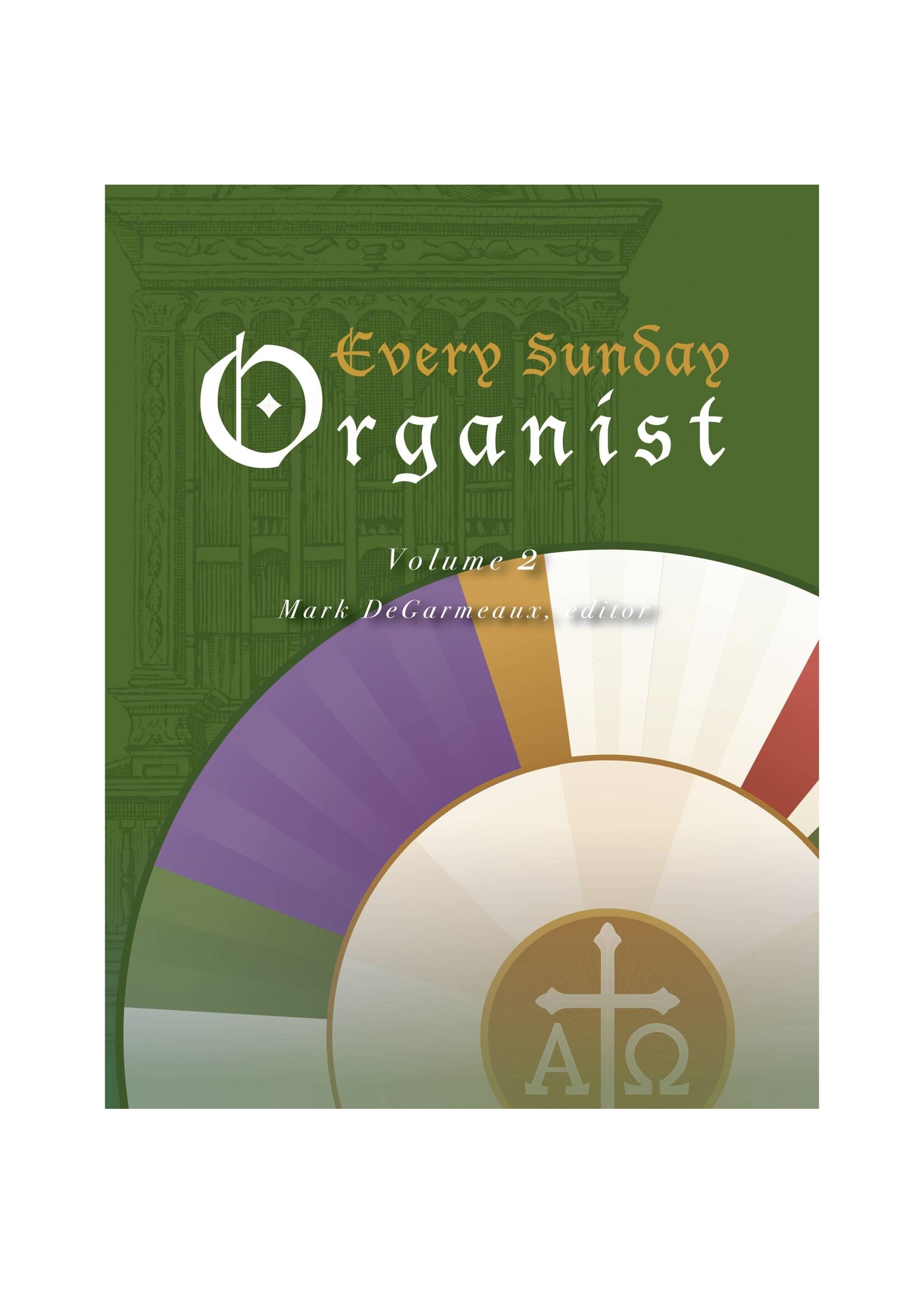 Every Sunday Organist Volume 2