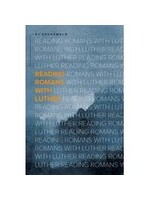 Reading Romans With Luther