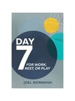 Day 7: For Work, Rest, or Play