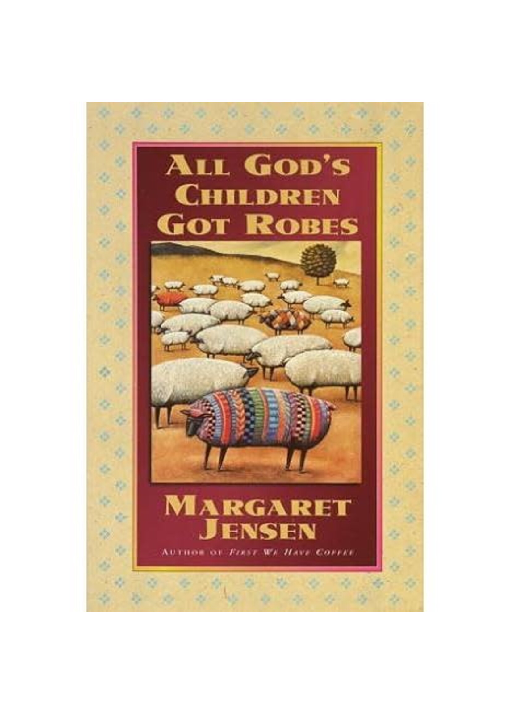 All God's Children Got Robes