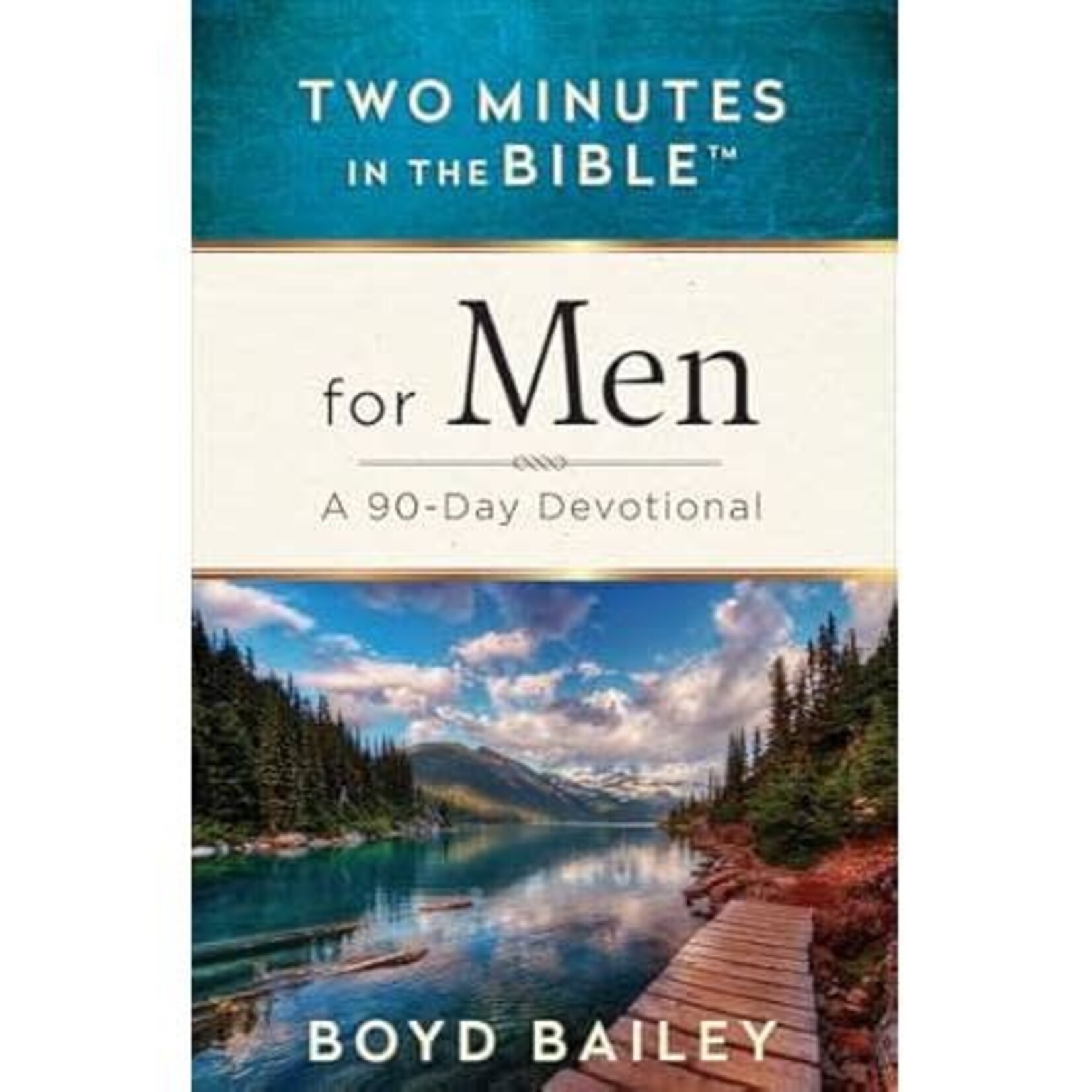 Two Minutes in the Bible  for Men: A 90 Day Devotional