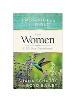 Two Minutes in the Bible for Women: A 90-Day Devotional