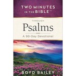 Two Minutes in the Bible Through Psalms: A 90-Day Devotional