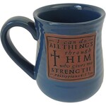 I Can Do All Things Through Him Mug