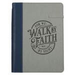 Walk by Faith  Journal - Navy and Gray - 2 Corinthians 5:7
