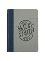 Walk by Faith  Journal - Navy and Gray - 2 Corinthians 5:7