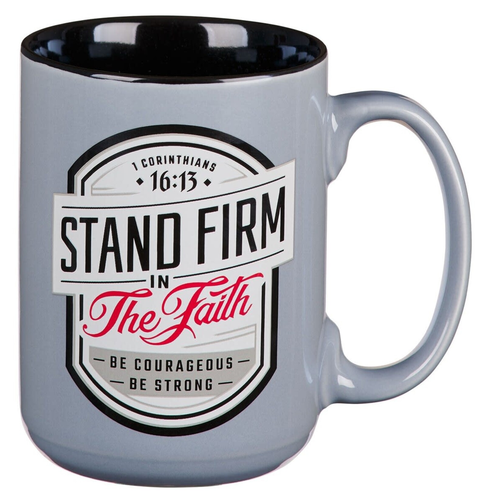 Stand Firm in the Faith Ceramic Mug - Gray - 1 Corinthians 16:13