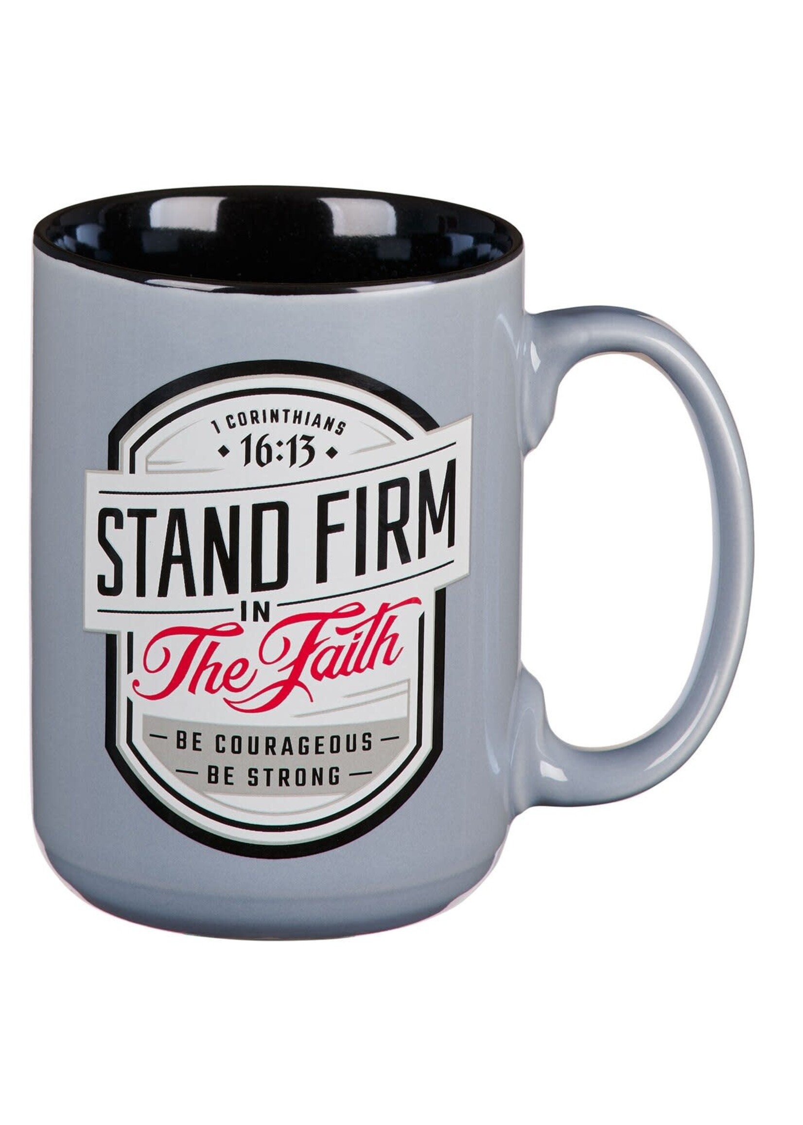 Stand Firm in the Faith Ceramic Mug - Gray - 1 Corinthians 16:13