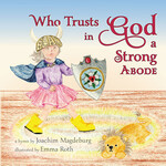 Who Trusts in God a Strong Abode (Board Book)