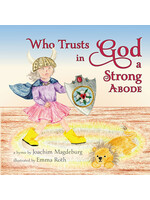 Who Trusts in God a Strong Abode (Board Book)