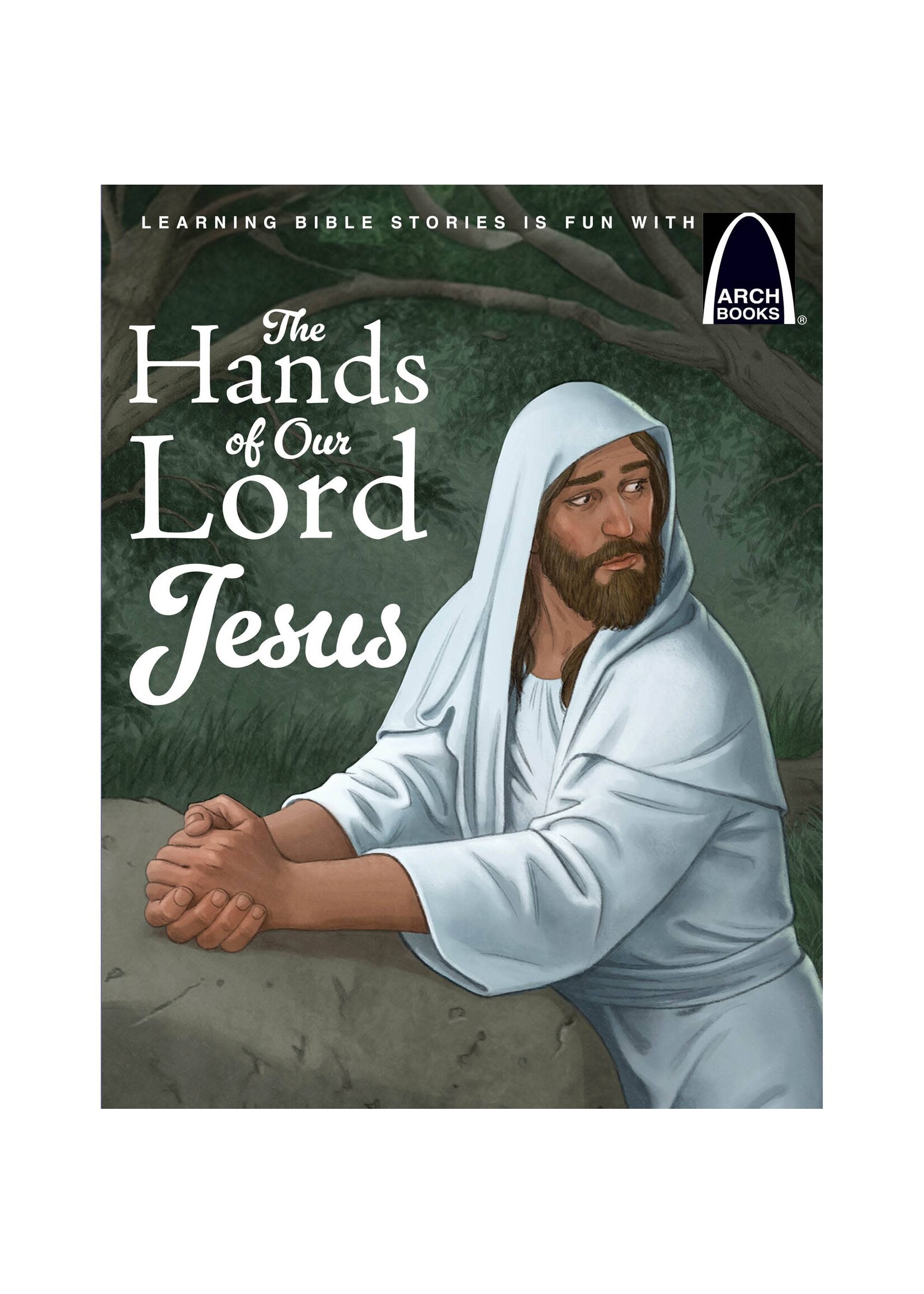 The Hands of Our Lord Jesus (Arch Book)