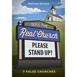 Will the Real Church Please Stand up? 7 False Churches