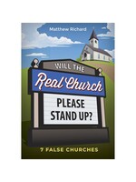 Will the Real Church Please Stand up? 7 False Churches