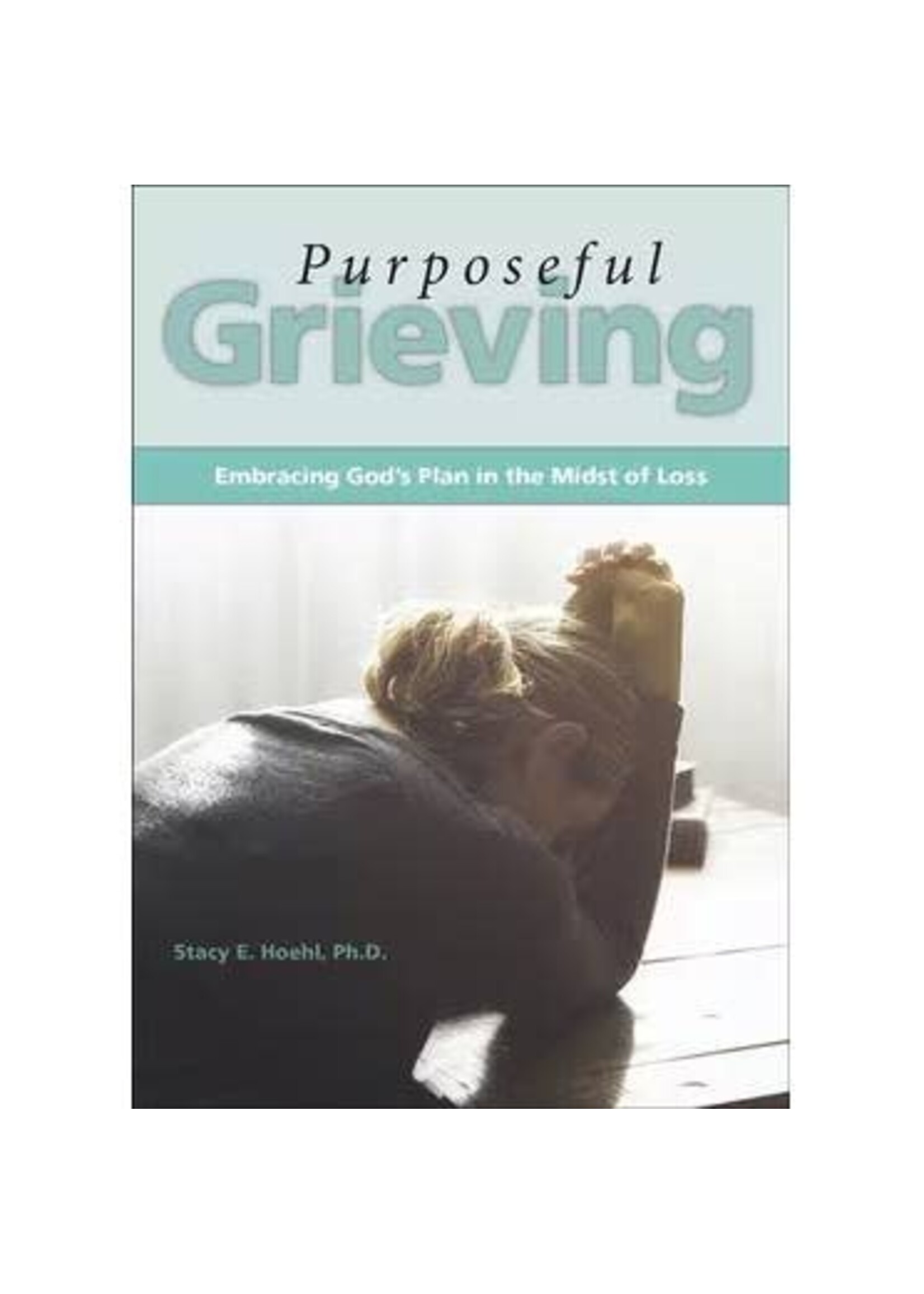 Purposeful Grieving