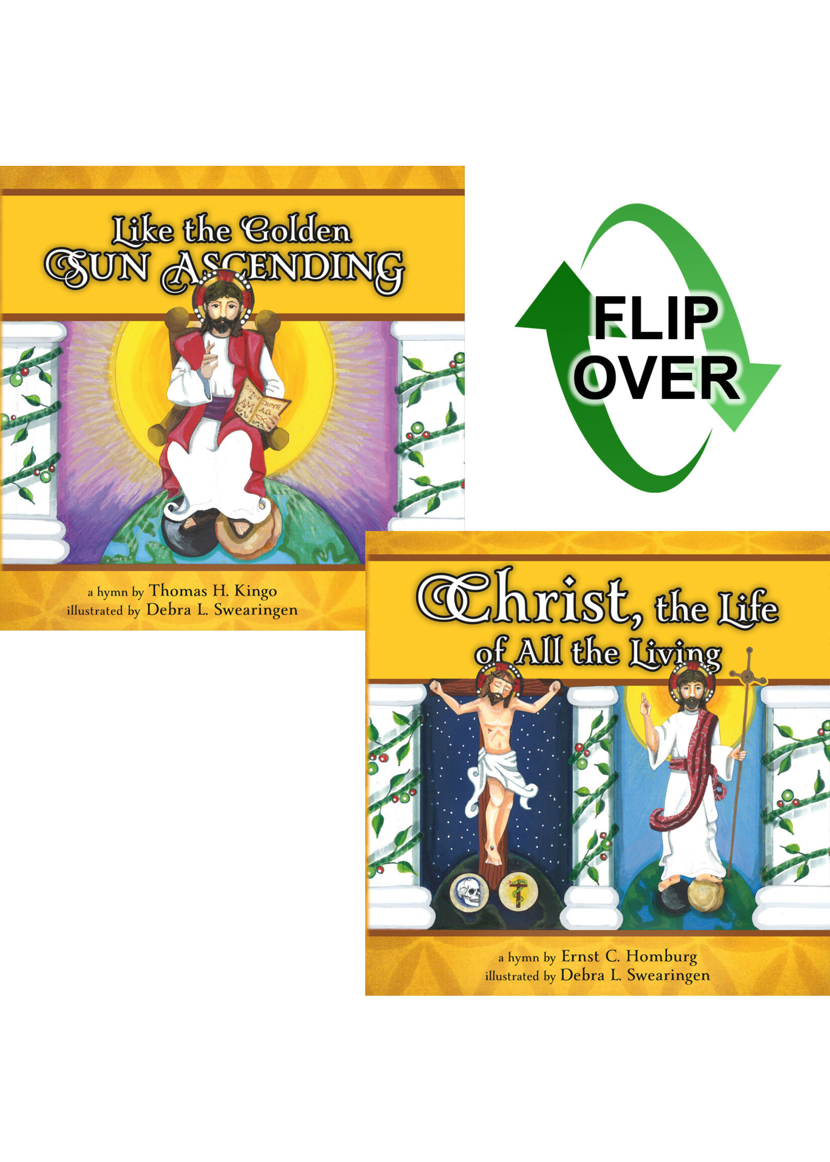 Christ the Life of All the Living / Like the Golden Sun Ascending Flip Book