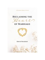 Reclaiming the Heart of Marriage
