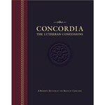Concordia: The Lutheran Confessions-A Reader's Edition of the Book of Concord - 2nd Edition