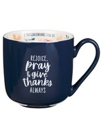 Rejoice, Pray & Give Thanks Ceramic Mug