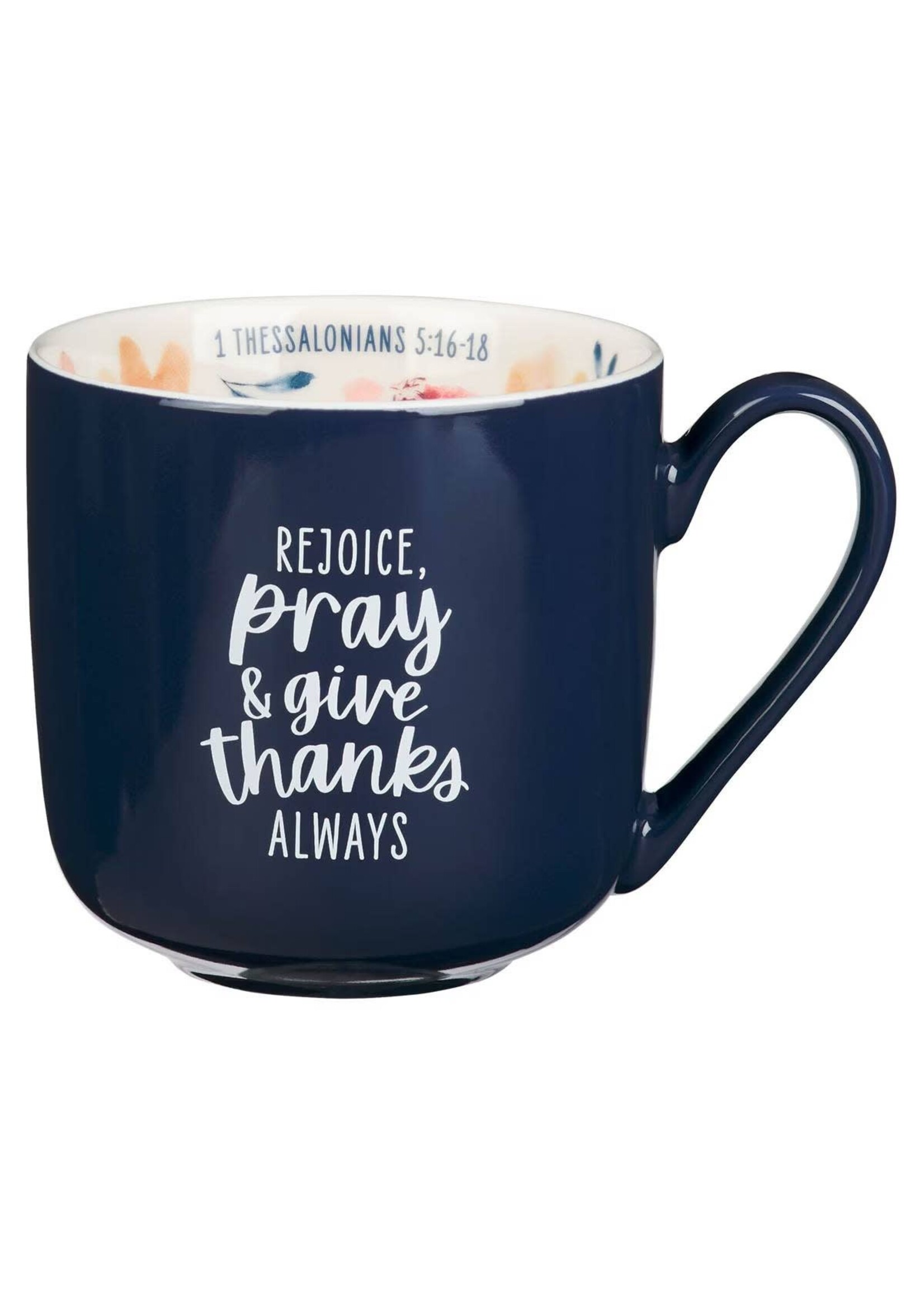 Rejoice, Pray & Give Thanks Ceramic Mug