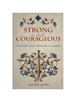Strong and Courageous: Studying God's Promises in Joshua