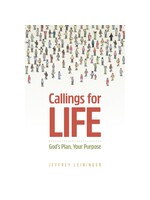 Callings for Life: God's Plan, Your Purpose