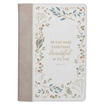 He Has Made Everything Beautiful Cream Floral Faux Leather Journal - Ecc. 3:11