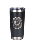 Stand Firm Black in the Faith Stainless Steel Travel Tumbler - 1 Corinthians 16:15
