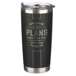 For I Know the Plans I Have for You Black Stainless Steel Travel Tumbler - Jeremiah 29:11