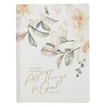 God Works Together All Things for Good Hardcover Journal - Romans 8:28