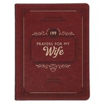 199 Prayers for My Wife Saddle Tan Faux Leather Prayer and Journaling Guide