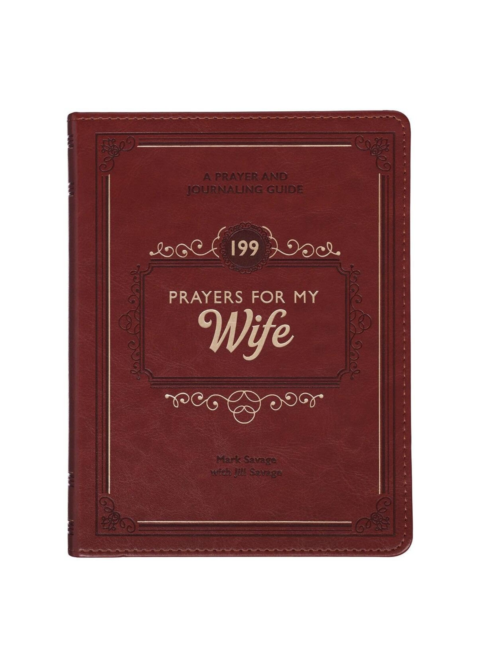 199 Prayers for My Wife Saddle Tan Faux Leather Prayer and Journaling Guide