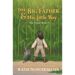The Big Father and His Little Boy - The Creed: Book 1